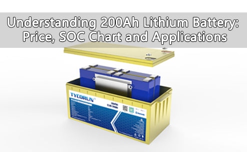 Understanding 200Ah lithium battery: price, SOC chart and applications