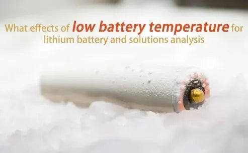 What effects of low battery temperature for lithium battery