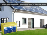 What is deep cycle battery - guide for deep cycle battery