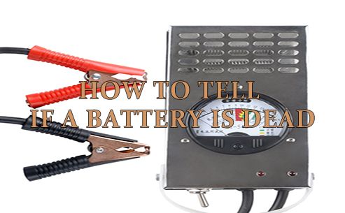 how to tell if a battery is dead and how to charge it