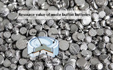 What is the resource value of waste button batteries?